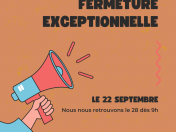 Fermeture exeptionnelle